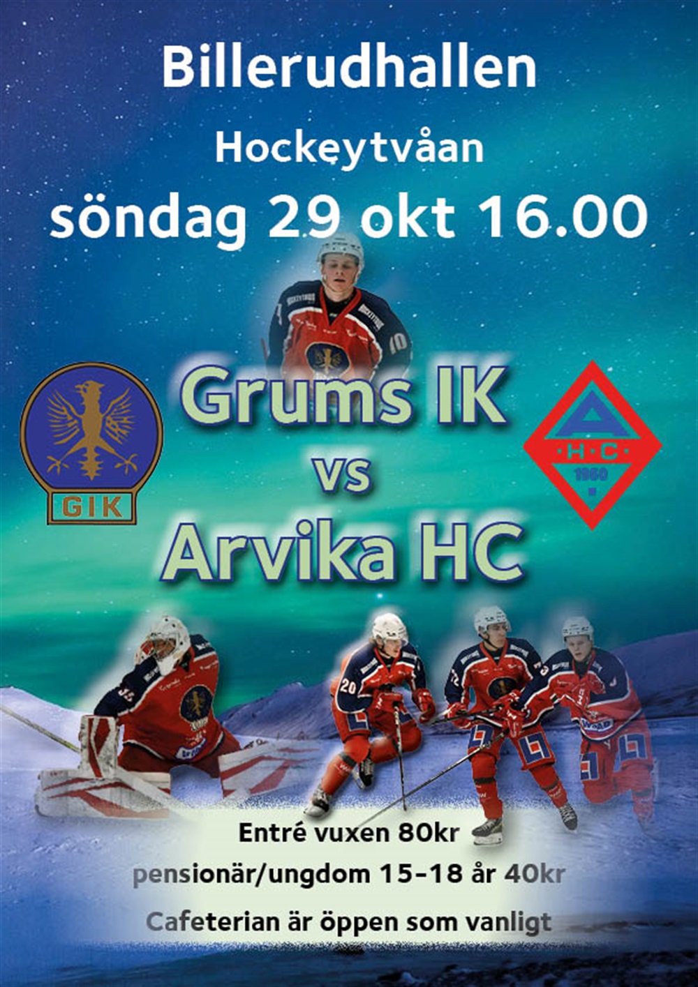 Inför Grums IKArvika HC 1600 / Grums IK Hockey Svenskalag.se